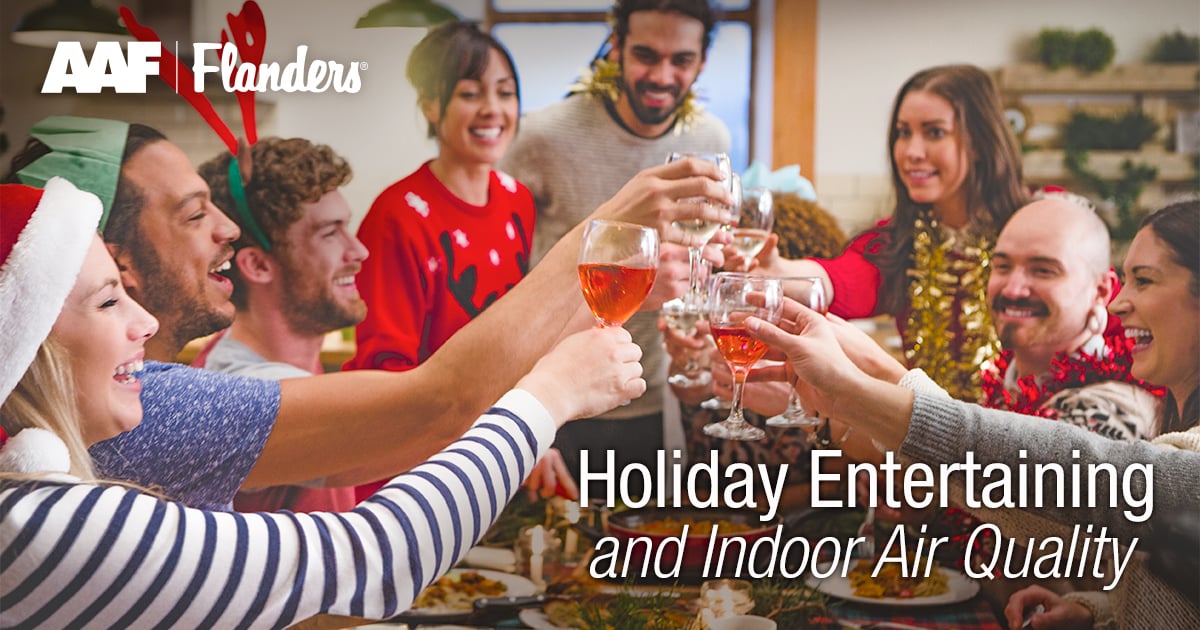 Holiday entertaining and IAQ